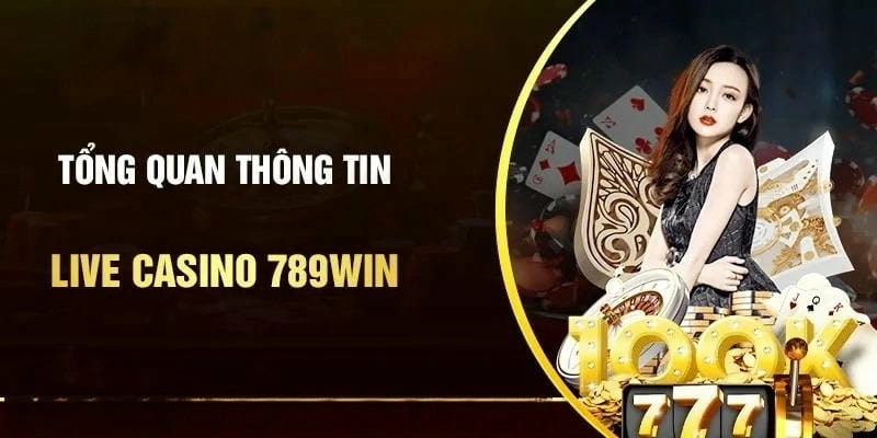 Live casino đỉnh cao tại 02789win