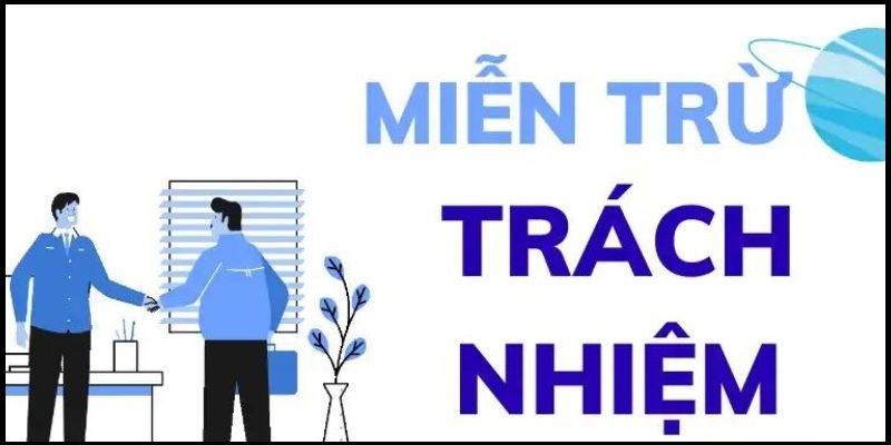 Miễn trách nhiệm giúp cá cược minh bạch, công bằng