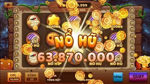 Nổ hũ cực đã trúng thưởng cực nhanh mỗi ngày